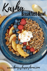 Buckwheat Kasha Breakfast Bowl with Fruit